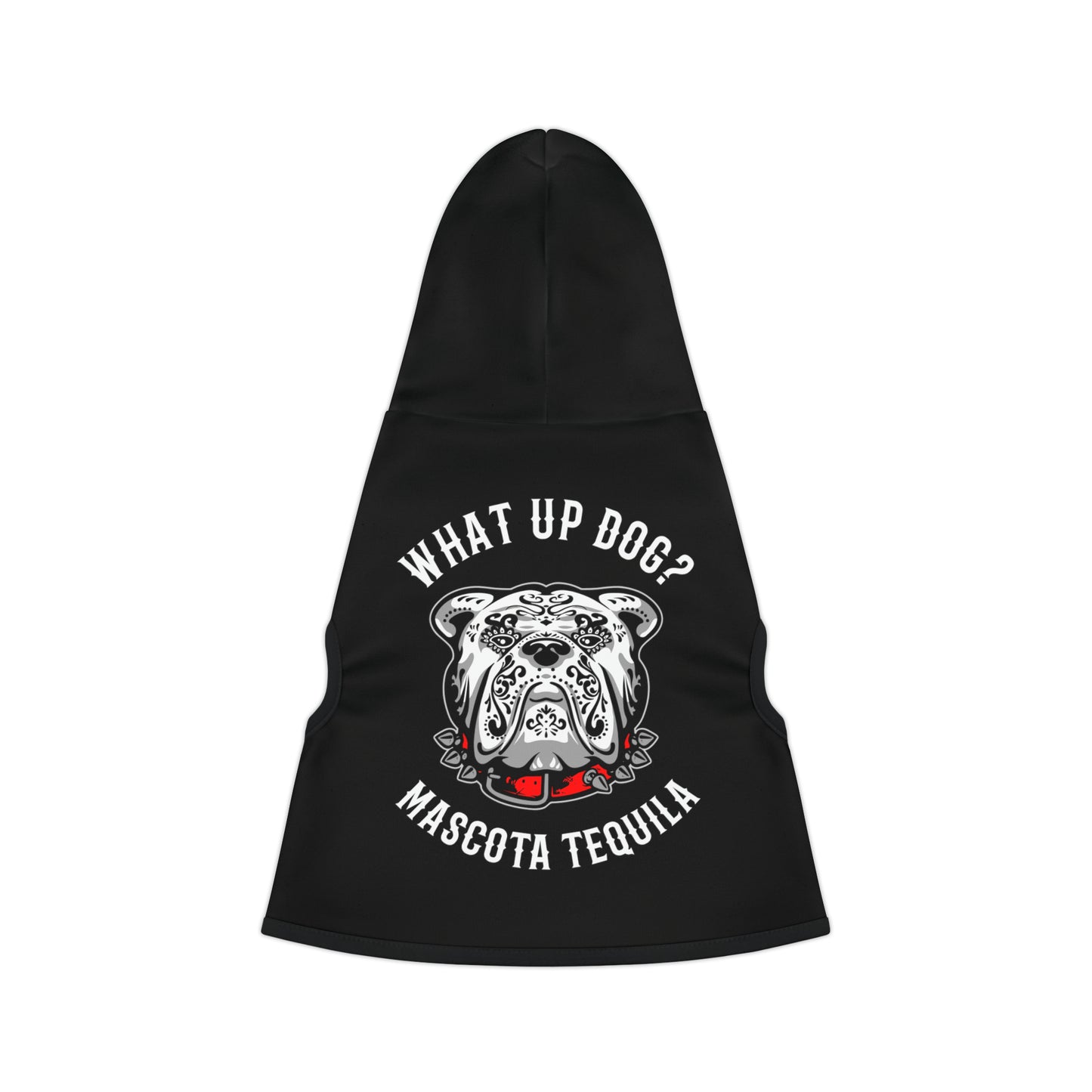 Mascota Tequila What Up Dog? Pet Hoodie