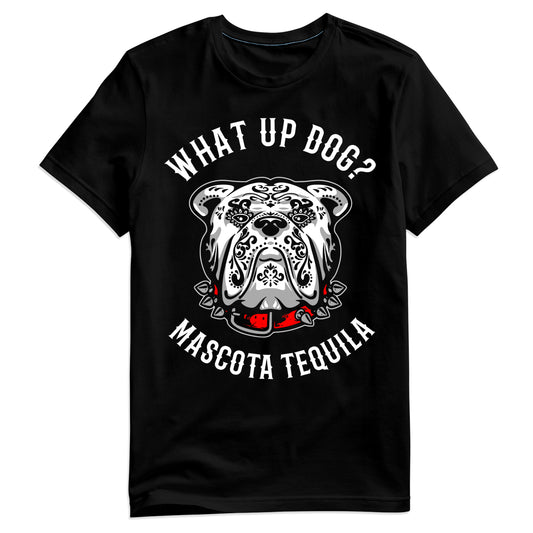 Mascota Tequila What Up Dog? Black Classic Fit Unisex T-Shirt